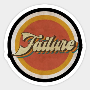 circle vintage Failure Sticker